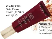  ??  ?? CLARINS