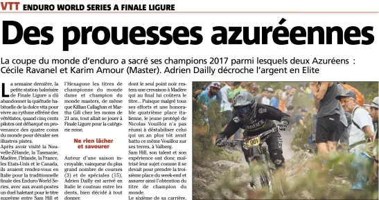  ??  ?? Au terme d’une saison archi-dominatric­e ( victoires en  courses), la Varoise Cécile Ravanel remporte une e couronne de championne du monde d’affilée !