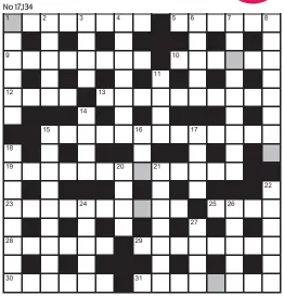  ?? ?? FOR your chance to win, solve the crossword to reveal the word reading down the shaded boxes. HOW TO ENTER: Call 0901 293 6233 and leave today’s answer and your details, or TEXT 65700 with the word CRYPTIC, your answer and your name. Texts and calls cost £1 plus standard network charges. Or enter by post by sending the completed crossword to Daily Mail Prize Crossword 17,134, PO Box 28, Colchester, Essex CO2 8GF. Please include your name and address. One weekly winner chosen from all correct daily entries received between 00.01 Monday and 23.59 Friday. Postal entries must be date-stamped no later than the following day to qualify. Calls/texts must be received by 23.59; answers change at 00.01. UK residents aged 18+, excl NI. Terms apply, see Page 50.