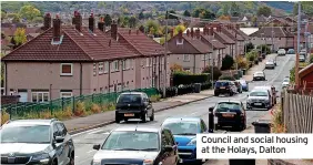  ?? ?? Council and social housing at the Holays, Dalton