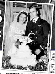  ??  ?? Enduring: George and Barbara married in 1945 and, above, in 1966, and, top, with the Reagans in1988