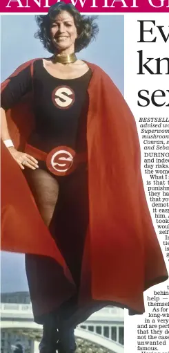  ??  ?? Superwoman: Shirley Conran