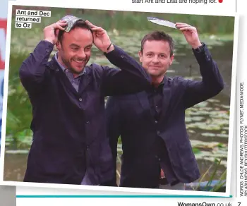  ??  ?? Ant and Dec returned to Oz