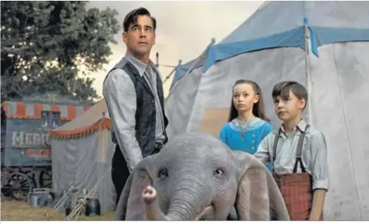  ??  ?? Una imagen de ‘Dumbo’, filme en el que interviene, entre otros actores, Colin Farrell.