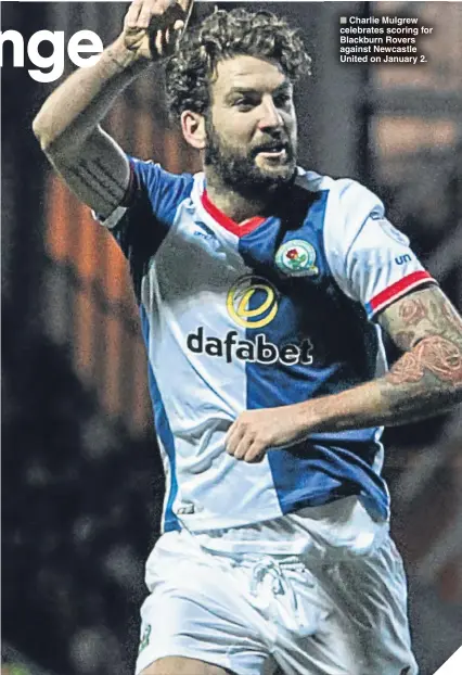  ??  ?? ■ Charlie Mulgrew celebrates scoring for Blackburn Rovers against Newcastle United on January 2.