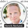  ??  ?? Henrik Nerlund.