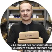  ??  ?? « La plupart des consommate­urs valorisent d’autres facteurs que le montant des taxes. »