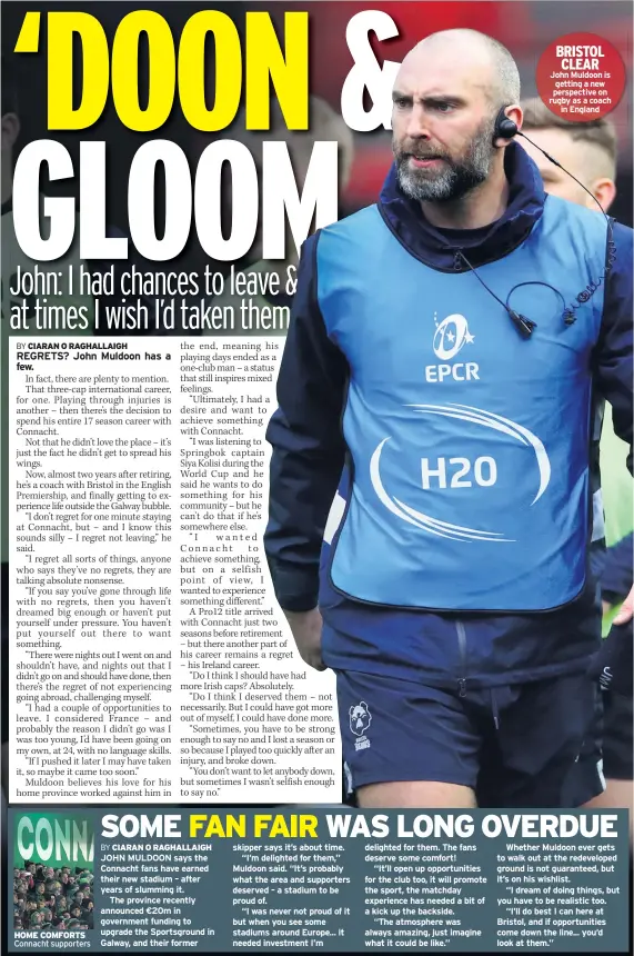  ??  ?? BRISTOL CLEAR John Muldoon is getting a new perspectiv­e on rugby as a coach in England