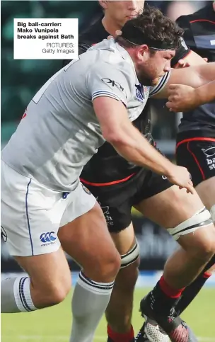  ?? PICTURES: Getty Images ?? Big ball-carrier: Mako Vunipola breaks against Bath