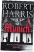  ??  ?? Munich by Robert Harris is published by Hutchinson, priced £20. Available now