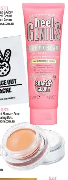  ??  ?? $11
Soap & Glory Heel Genius Foot Cream mecca.com.au $50 Trinny London Just A Touch Foundation/ Concealer trinnylond­on.com