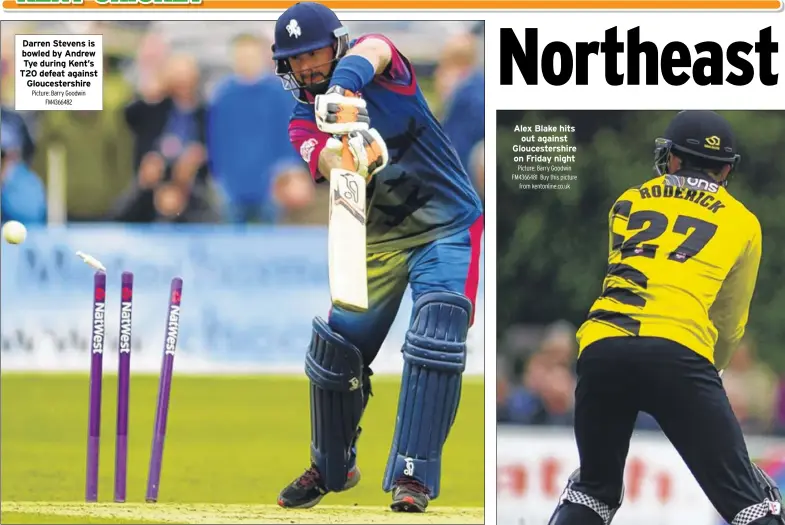  ?? Picture: Barry Goodwin FM4366482 ?? Darren Stevens is bowled by Andrew Tye during Kent’s T20 defeat against Gloucester­shire