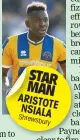  ??  ?? STAR MAN ARISTOTE NSIALA Shrewsbury