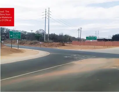  ??  ?? Road D1392 is no longer a Bermuda road. The end-to end tar constructi­on started 6.2kms from the intersecti­on with road D2219 at Ga-Malekane and ended where the road connects to D1296 at Ga-Mahlakwena (above).