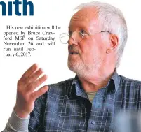  ??  ?? Photograph­er David Paterson, whose most recent exhibition will be opened on Saturday November 26 and run until February 6, 2017.