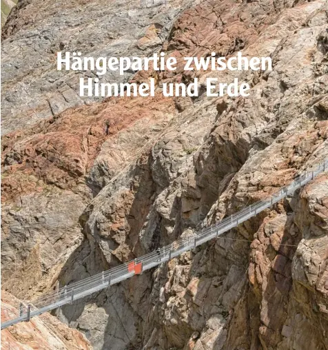  ?? Foto: Ewald Schmid, Ötztal Tourismus ?? Benannt nach Piccard: 142 Meter lang ist die 2016 gespannte Hängebrück­e am Gurgler Ferner, einem Gletscher in den Ötztaler Alpen.