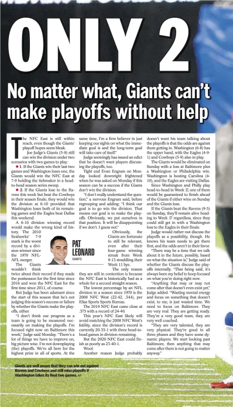  ?? AP ?? Giants are well aware that they can win out against Ravens and Cowboys and still miss playoffs if Washington takes its final two games.