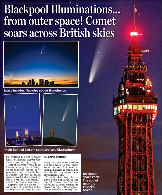  ??  ?? Blackpool space rock: The comet over the resort’s tower