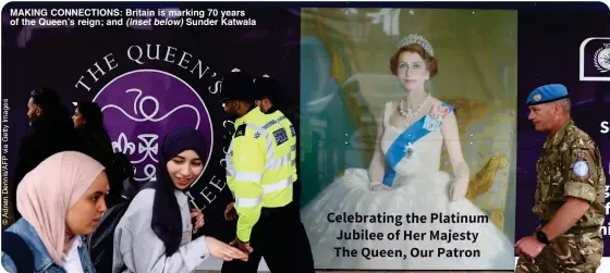  ?? ?? MAKING CONNECTION­S: Britain is marking 70 years of the Queen’s reign; and (inset below) Sunder Katwala