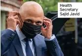  ??  ?? Health Secretary Sajid Javid