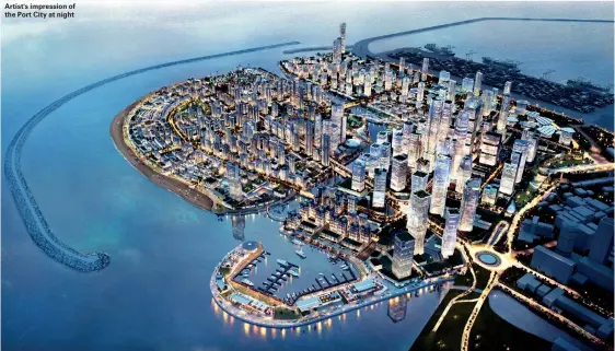  ??  ?? Artist's impression of the Port City at night