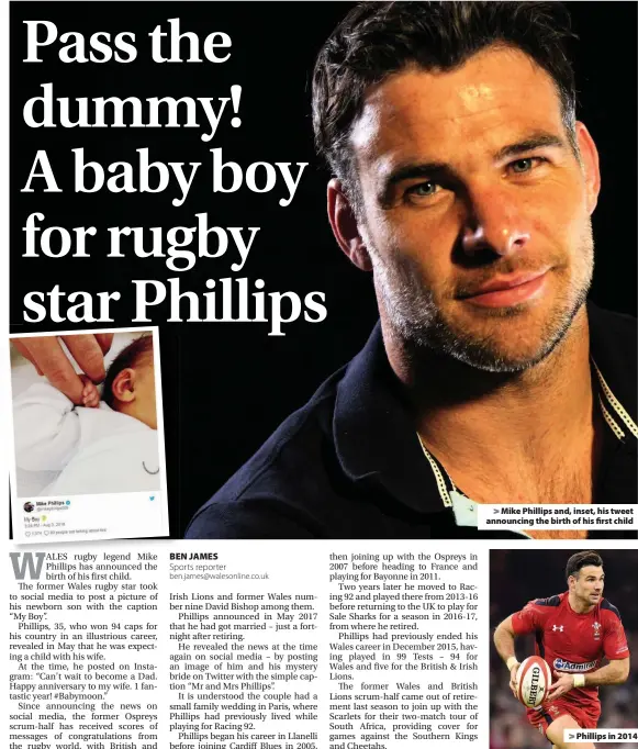  ??  ?? > Mike Phillips and, inset, his tweet announcing the birth of his first child > Phillips in 2014