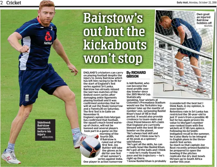  ?? AP/REUTERS ?? Sidelined: Bairstow moments before his injury