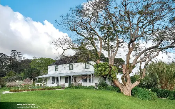  ?? ?? Kemp House on the mission site at Kerikeri