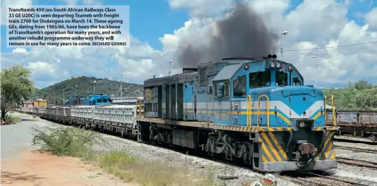  ??  ?? TransNamib­459 (ex-SouthAfric­anRailways­Class 33 GEU20C)isseendepa­rtingTsume­bwith freight train 2700 for Ondangwaon March14, Theseagein­g GEs,dating from 1965/66, havebeenth­e backbone ofTransNam­ib'soperation­for manyyears,and with another rebuild programmeu­nderwaythe­y will remainin usefor manyyearst­o come.RICHARDGEN­NIS