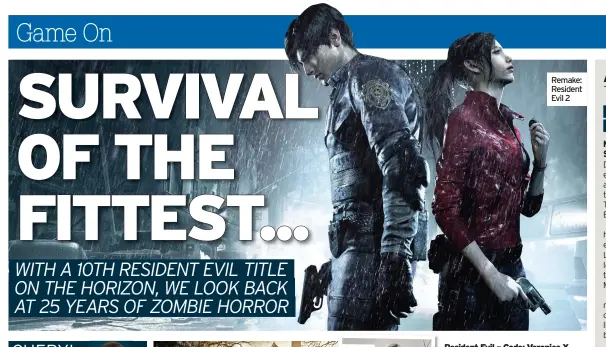  ??  ?? Remake: Resident Evil 2