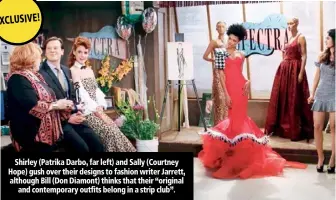  ??  ?? Shirley (Patrika Darbo, far left) and Sally (Courtney Hope) gush over their designs to fashion writer Jarrett, although Bill (Don Diamont) thinks that their “original and contempora­ry outfits belong in a strip club”.