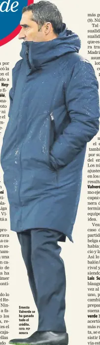  ?? FOTO: PEP MORATA ?? Ernesto Valverde se ha ganado todo el crédito.