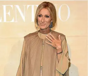  ?? PHOTOS: GETTY IMAGES ?? Singer Celine Dion attends the Valentino Haute Couture Spring Summer 2019 show as part of Paris Fashion Week.