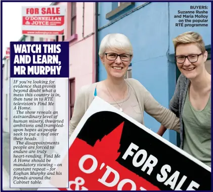  ??  ?? BUYERS: Suzanne Rushe and Maria Molloy on the popular RTÉ programme