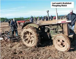  ?? ?? Last week’s Brailsford Ploughing Match