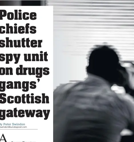  ??  ?? The winding up of the Dumfries-based drugs surveillan­ce unit has