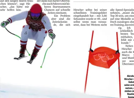  ??  ?? Akrobat: Marcel Hirscher würde am liebsten gleich seine erste Chance nutzen, doch dem stehen mangelnde Routine und die Gegner im Weg