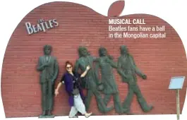  ??  ?? MUSICAL CALL
Beatles fans have a ball in the Mongolian capital
JULY 14, 2019