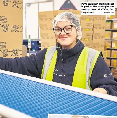  ?? Pictures: COOK ?? Kaya Walshaw, from Minster, is part of the packaging and sealing team at COOK, Sittingbou­rne