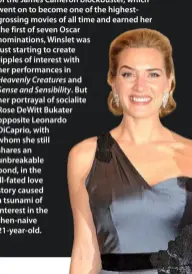  ??  ?? Winslet finally won her Oscar – on her sixth nomination – in 2009 for The Reader.