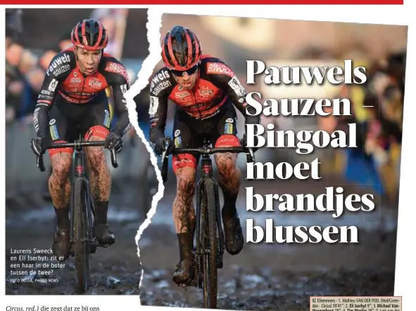  ?? FOTO BELGA, PHOTO NEWS ?? Laurens Sweeck en Eli Iserbyt: zit er een haar in de boter tussen de twee?