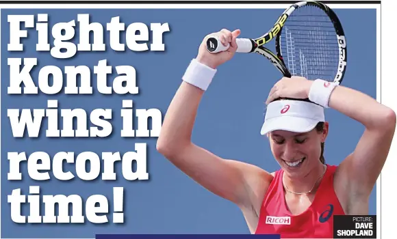  ?? PICTURE:
DAVE SHOPLAND ?? No Mug: Jo Konta celebrates her victory in the second round