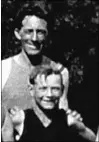  ?? HOOVER DAM MUSEUM ?? John Gregory Tierney and his son, Patrick, in a photo from 1916, when the father would have been about 31 and the boy around 6.