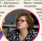  ?? MAYELA LÓPEZ ?? La jueza Mauren Solís formó parte de la historia.