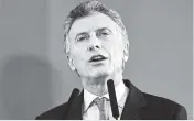  ??  ?? Mauricio Macri, presidente de Argentina.