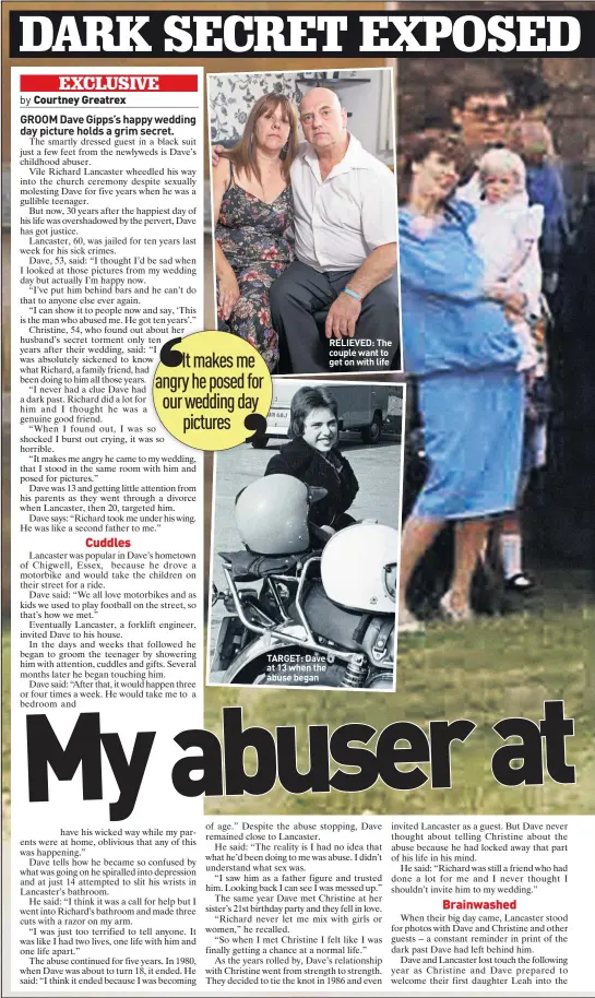  ??  ?? TARGET: Dave at 13 when the abuse began RELIEVED: The couple want to get on with life