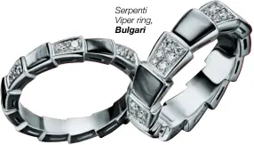  ??  ?? Serpenti Viper ring, Bulgari