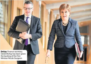  ??  ?? Delay Finance secretary Derek McKay has been given the backing of the First Minister Nicola Sturgeon