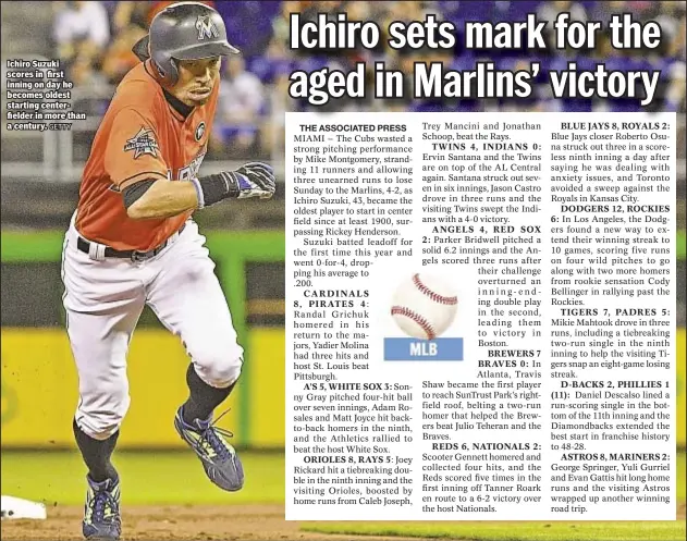  ?? GETTY ?? Ichiro Suzuki scores in first inning on day he becomes oldest starting centerfiel­der in more than a century.