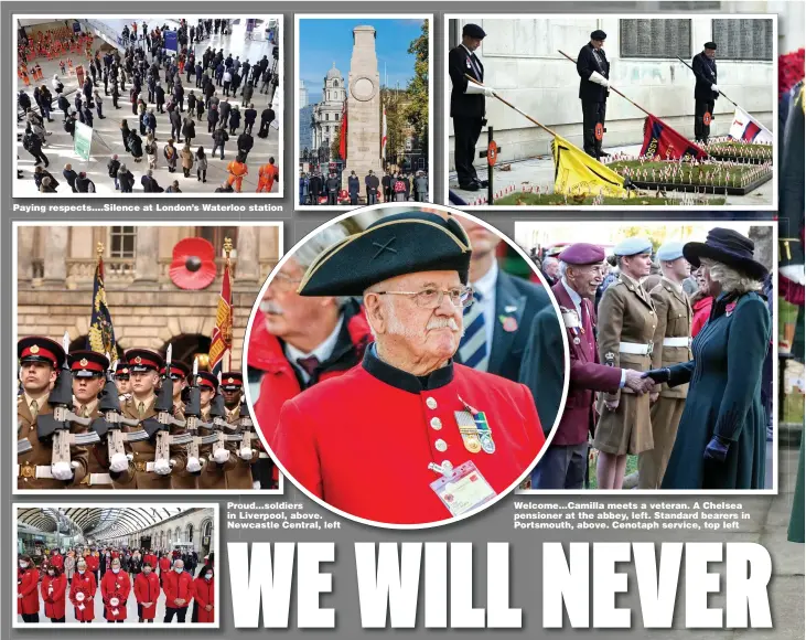  ?? ?? Proud...soldiers in Liverpool, above. Newcastle Central, left
Welcome...Camilla meets a veteran. A Chelsea pensioner at the abbey, left. Standard bearers in Portsmouth, above. Cenotaph service, top left